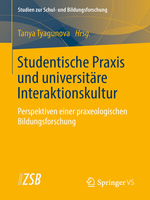cover image of Studentische Praxis und universitäre Interaktionskultur